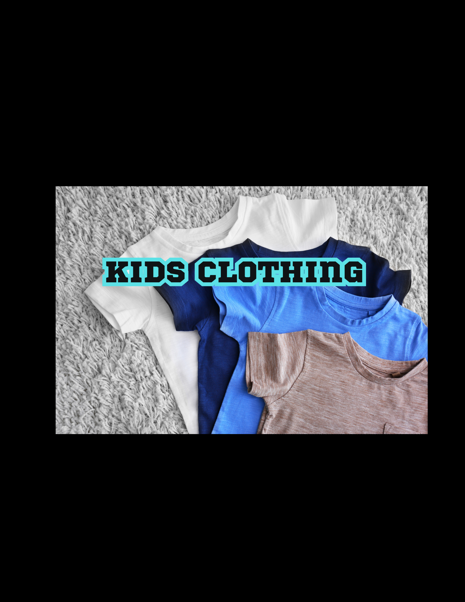 Kid's Clothing