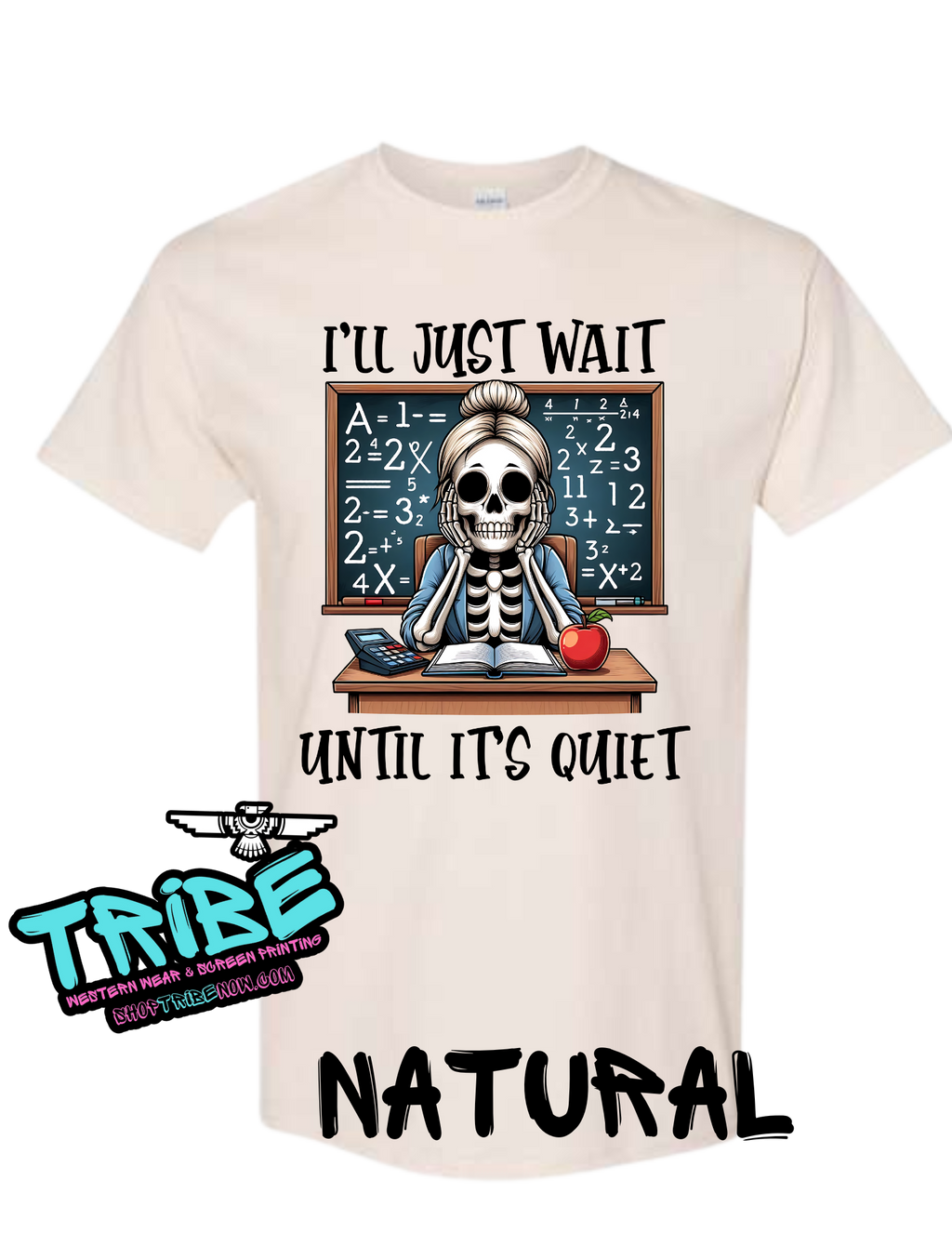 I'll Just wait till it's Quiet Teacher Shirt
