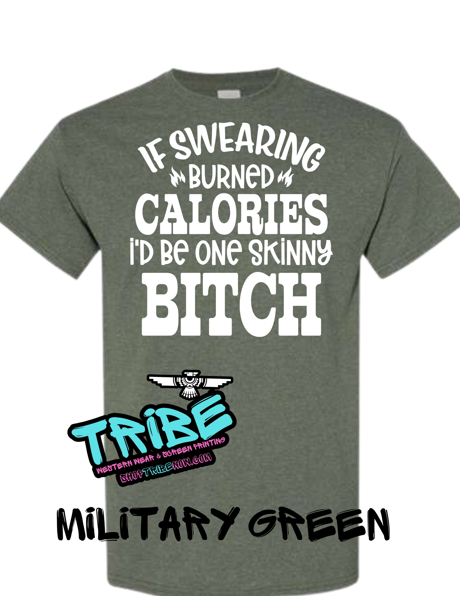 If Swearing Burned Calories I'd Be a Skinny Bitch
