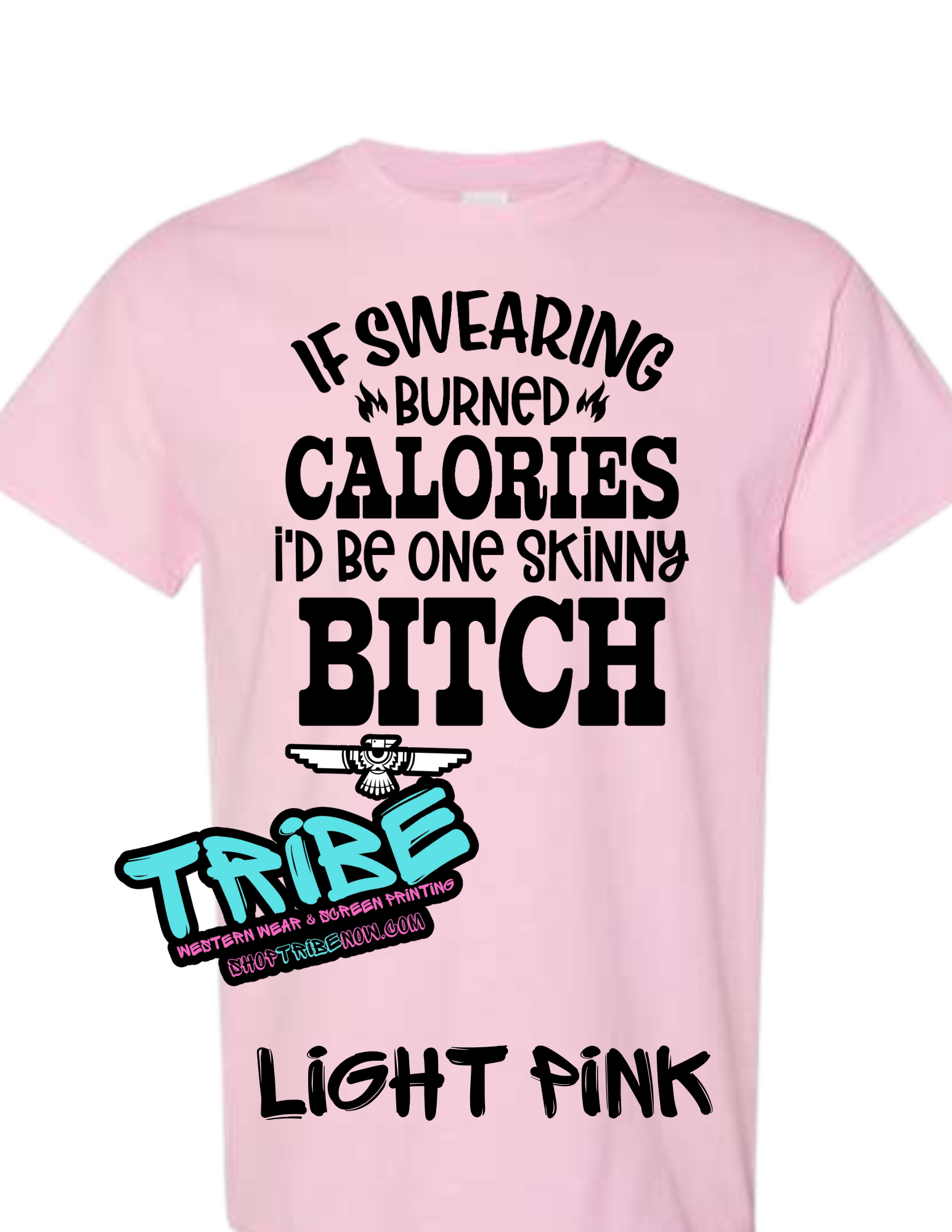 If Swearing Burned Calories I'd Be a Skinny Bitch
