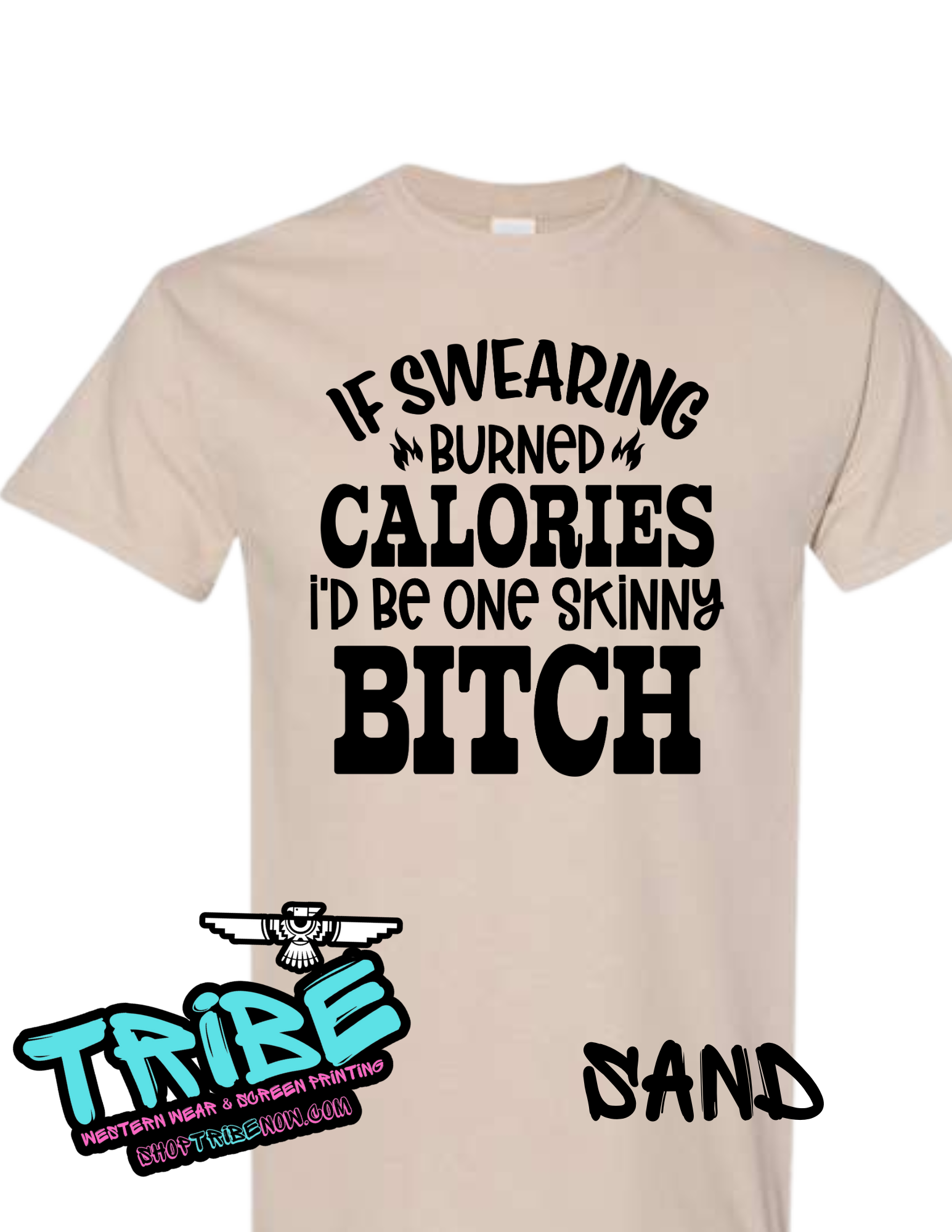 If Swearing Burned Calories I'd Be a Skinny Bitch