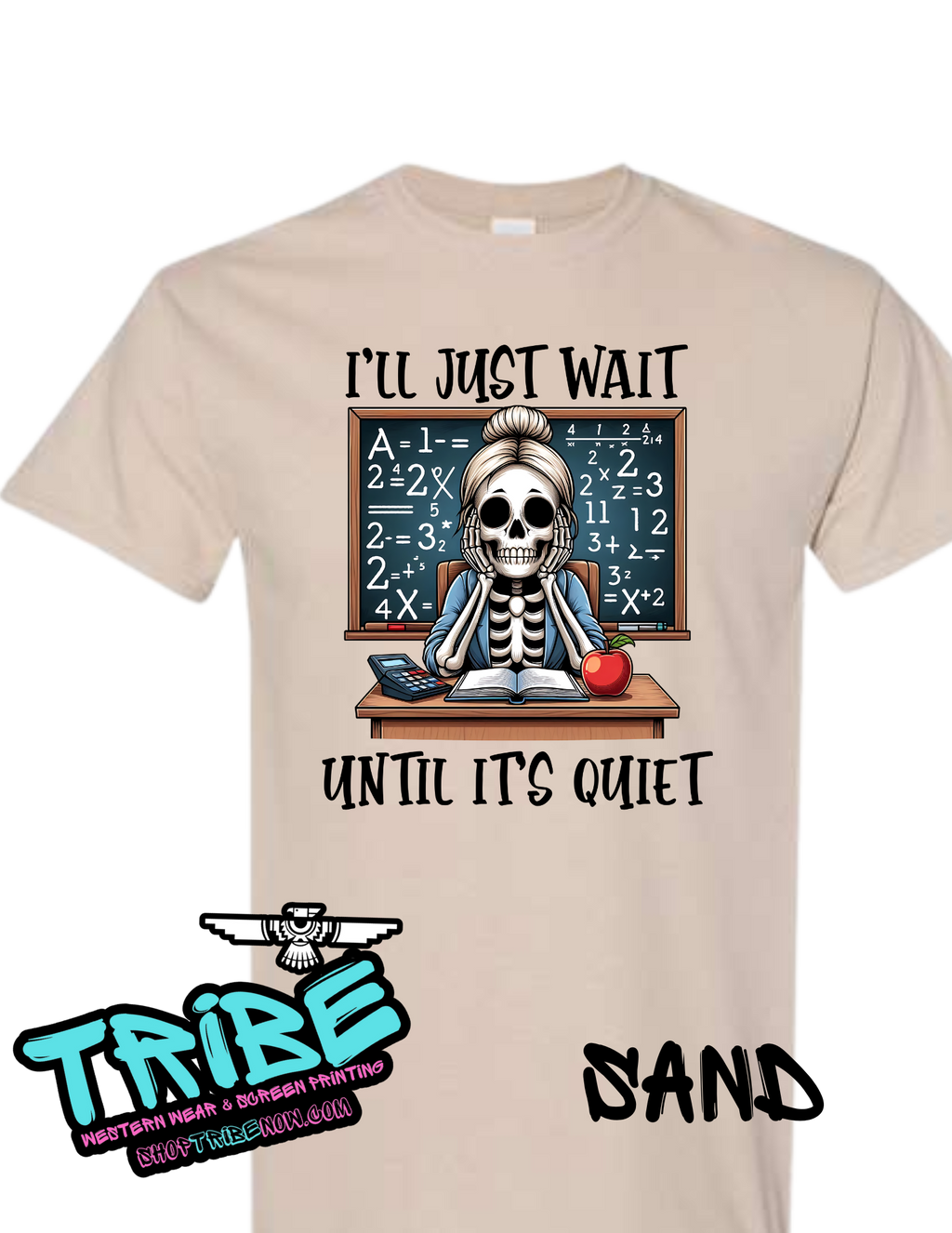 I'll Just wait till it's Quiet Teacher Shirt