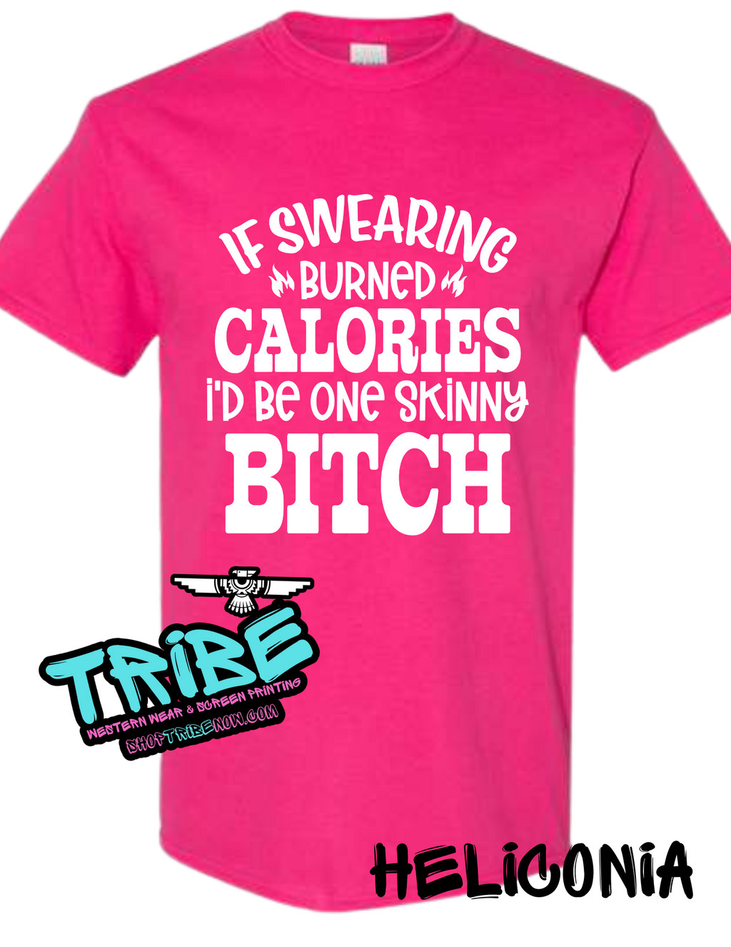 If Swearing Burned Calories I'd Be a Skinny Bitch