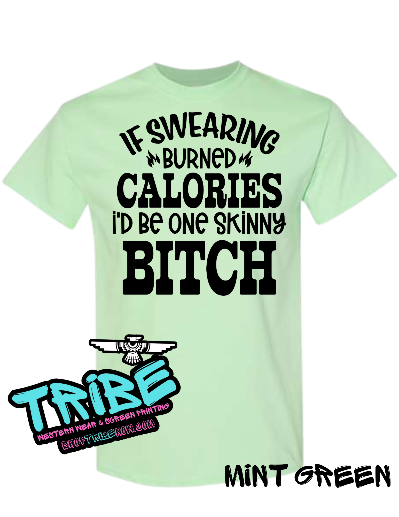 If Swearing Burned Calories I'd Be a Skinny Bitch