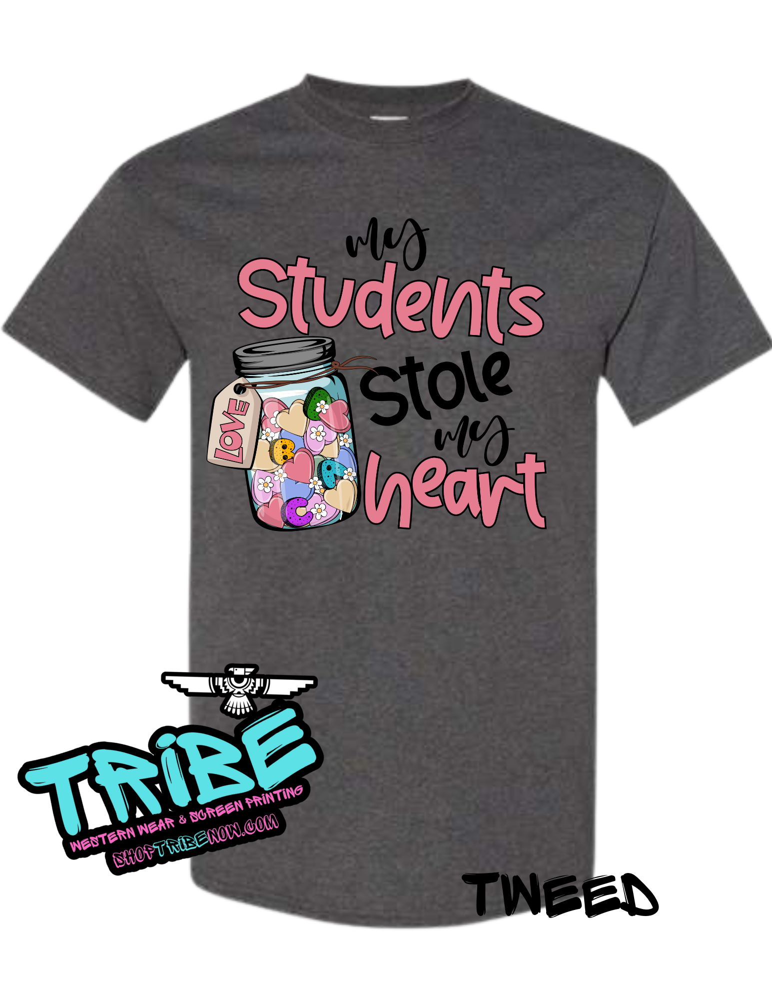 Students Stole My Heart - Teacher Shirt