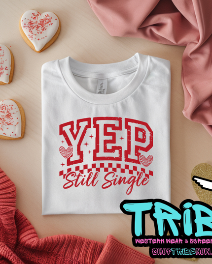 Yep Still Single