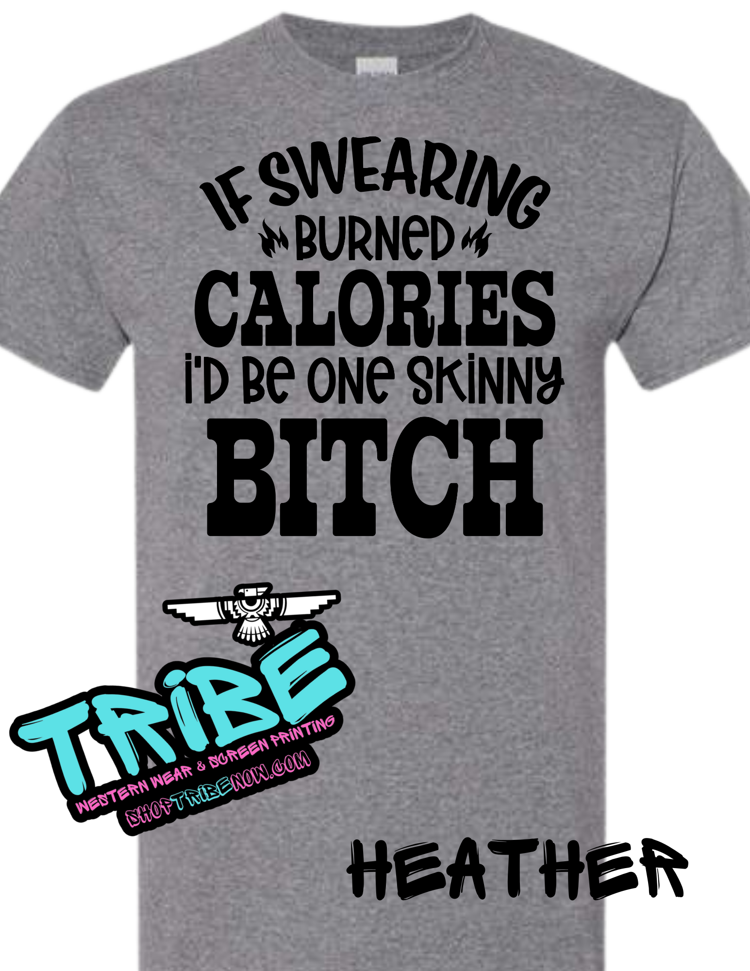 If Swearing Burned Calories I'd Be a Skinny Bitch