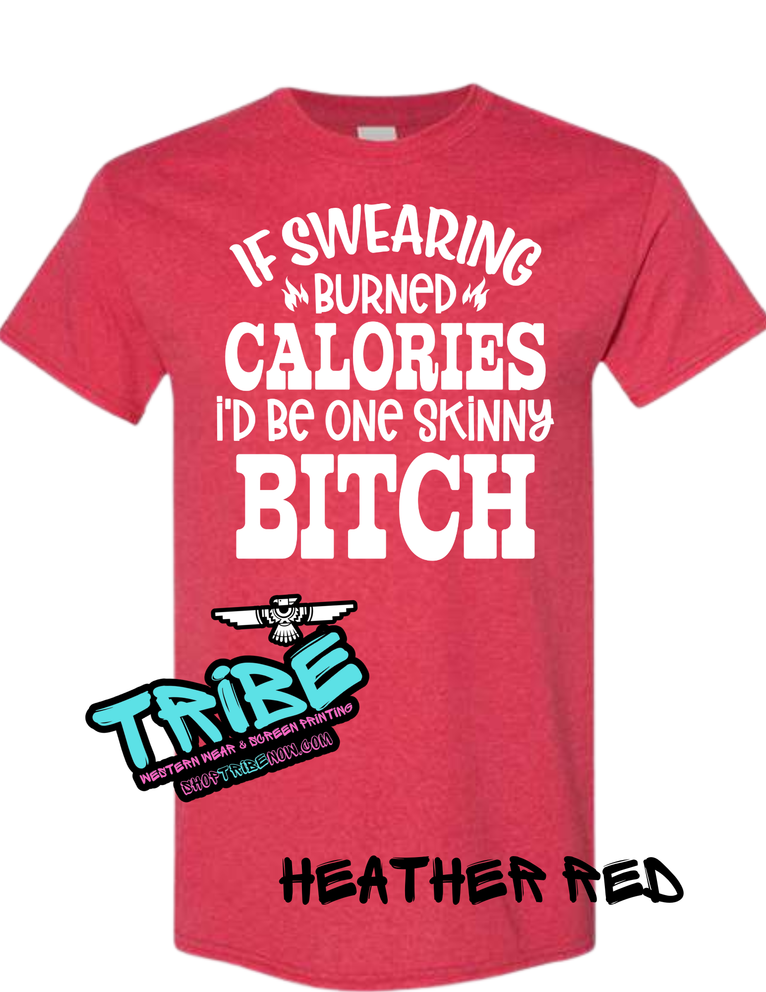 If Swearing Burned Calories I'd Be a Skinny Bitch