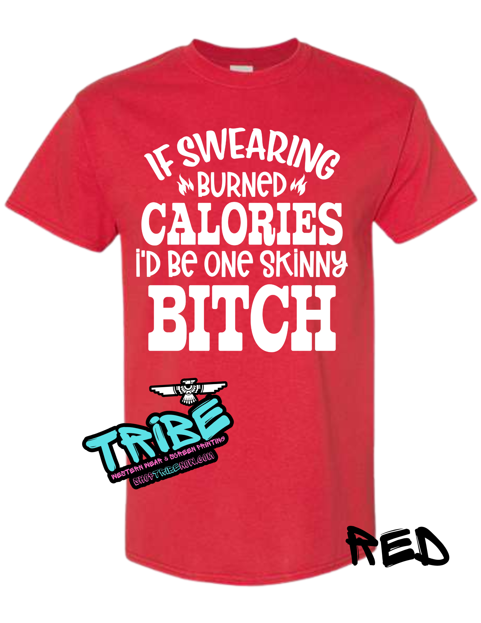 If Swearing Burned Calories I'd Be a Skinny Bitch