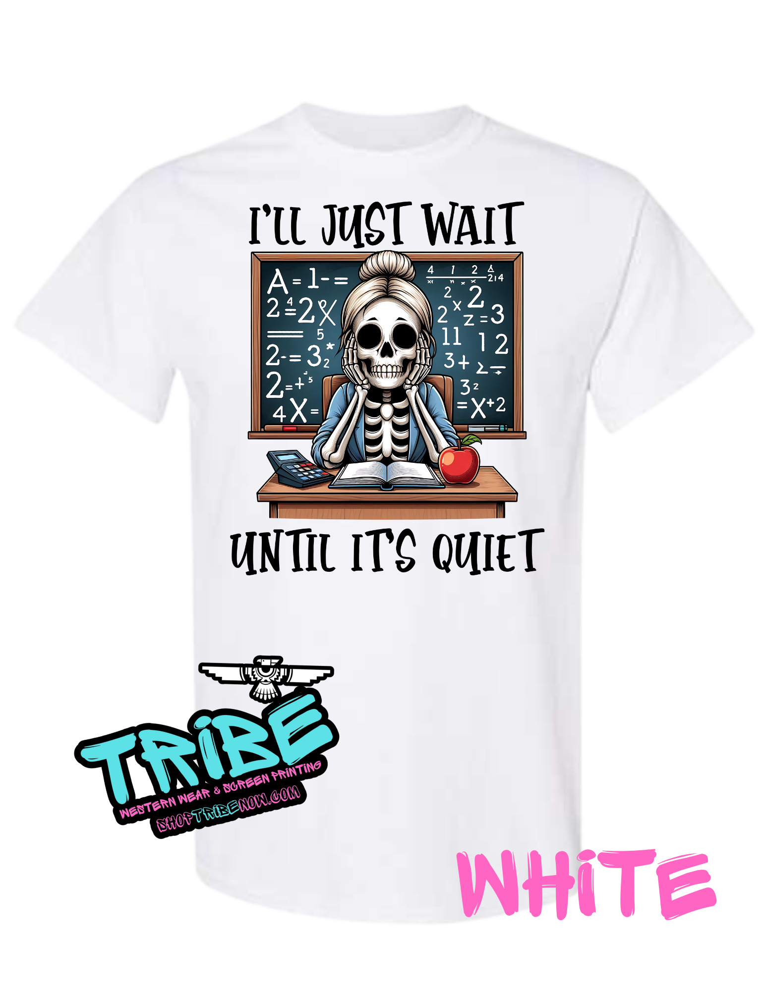 I'll Just wait till it's Quiet Teacher Shirt