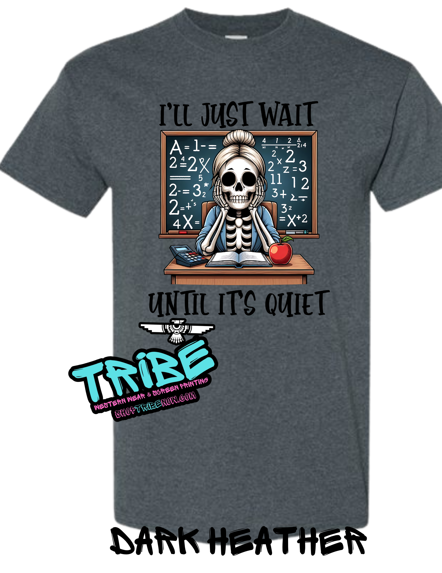 I'll Just wait till it's Quiet Teacher Shirt